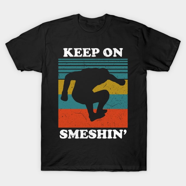 Keep on Smeshin' MMA T-Shirt by dajabal